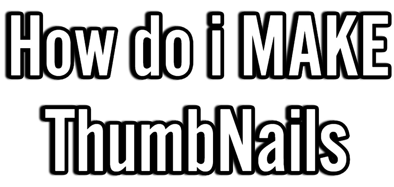 How To Make THUMBNAILS for FREE!!