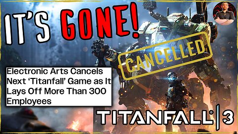 Titanfall 3 Was Just Cancelled By Respawn and That's a GOOD Thing