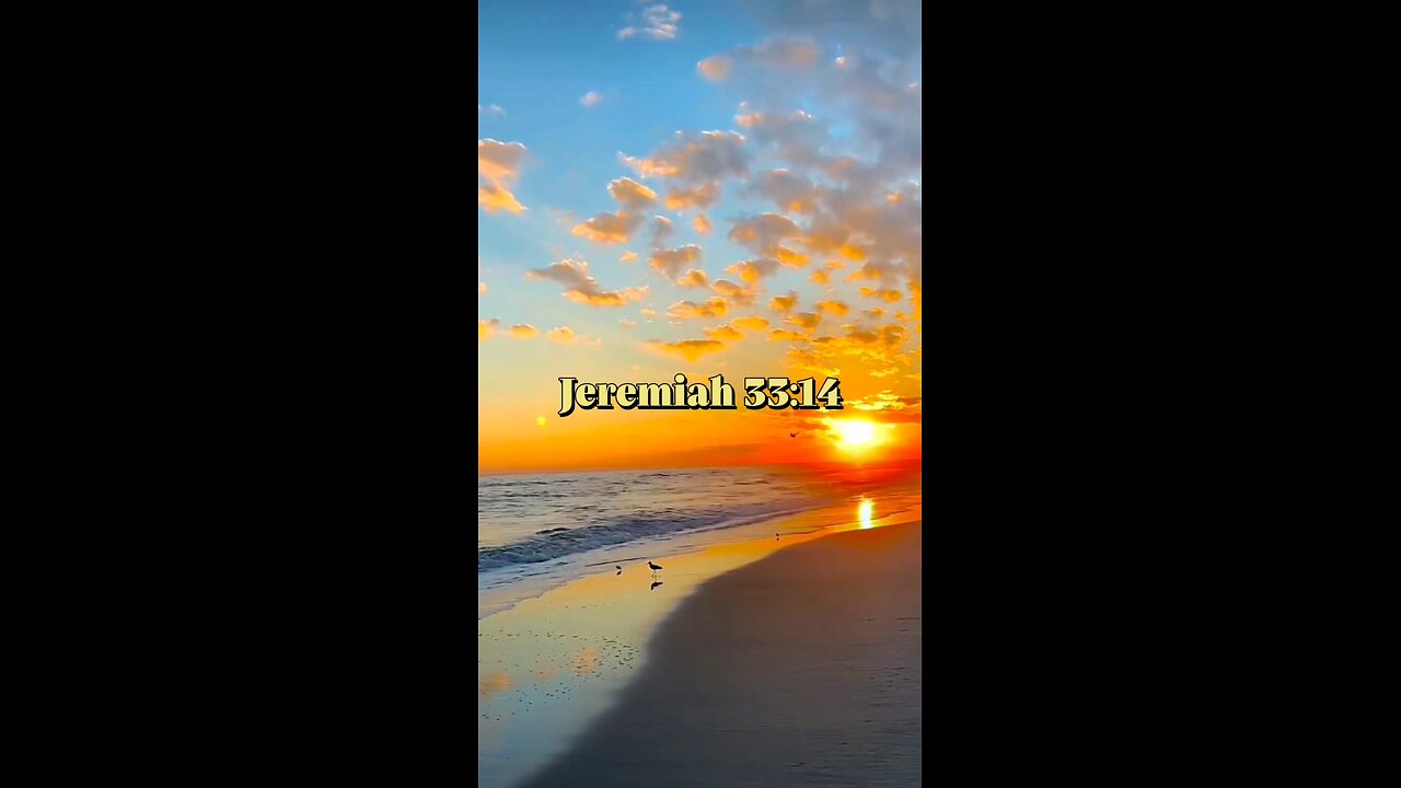 Jeremiah 33:14 (NIV)