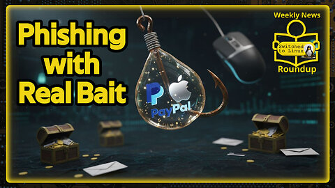 Phishing with Real Bait | Weekly News Roundup