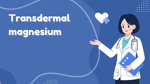 transdermal magnesium & how to use it