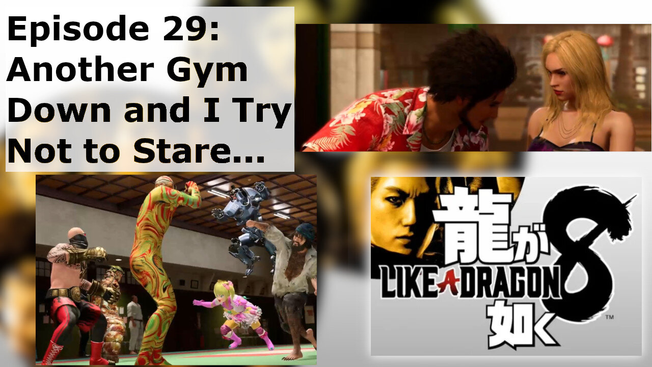 Episode 29: Another Gym Down and I Try Not to Stare...
