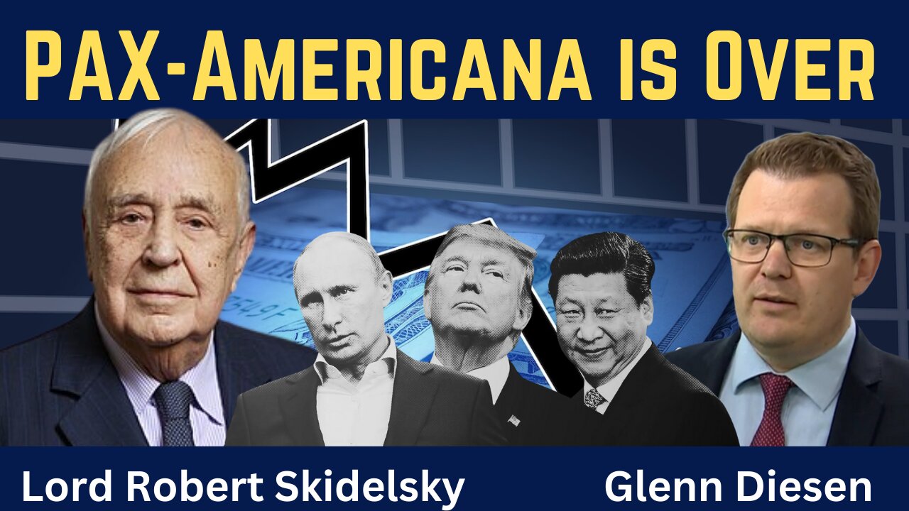 Lord Robert Skidelsky: Pax-Americana is Over