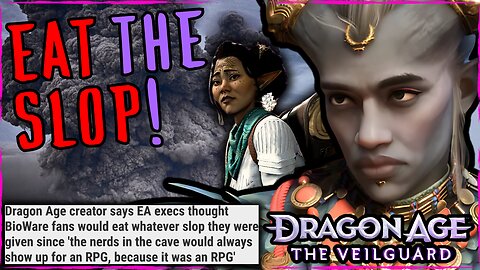 EA Thinks You are DUMB and Wanted Dragon Age: The Veilguard!