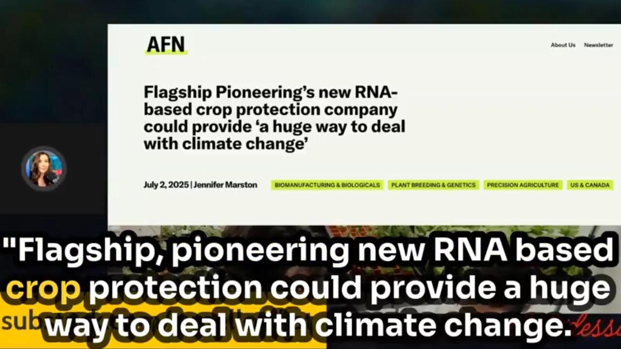 Moderna Billionaire To INJECT CROPS w/ RNA Because "CLIMATE CHANGE"