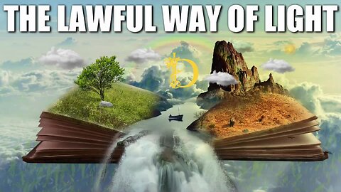 The Lawful Way of Light