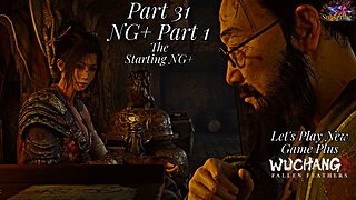 Let's Play WUCHANG: Fallen Feathers | Part 31 Starting New Game Plus