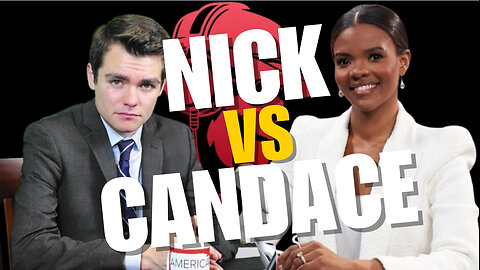 EPISODE #37 CANDACE OWENS FIGHTS NICK FUENTES [TO THE DEATH]
