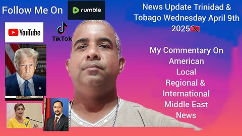 News Update Trinidad & Tobago Wednesday April 9th 2025 Part 2