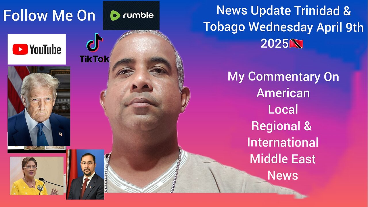 News Update Trinidad & Tobago Wednesday April 9th 2025 Part 2