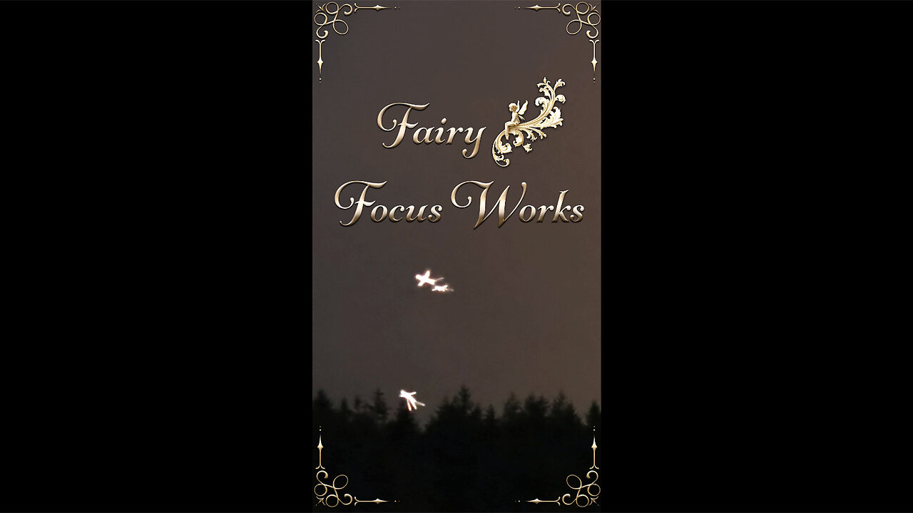 Fairy Focus Works