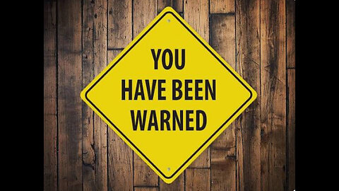 You’ve been warned