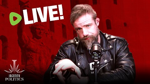 Identity Politics (Ep. 77): The Problem with “Due Process” (Livestream)