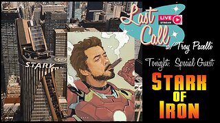 Last Call – Drinks and Chat with Special Guest, Stark Of Iron