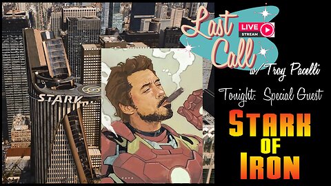 Last Call – Drinks and Chat with Special Guest, Stark Of Iron