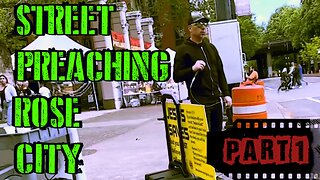 Street Preaching Rose City Part 1