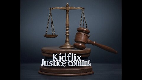 Kidflix Justice