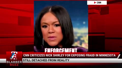 CNN Criticizes Nick Shirley For Exposing Fraud In Minnesota