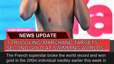 Struggling Marchand Targets Second Gold at Swimm