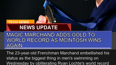 Magic Marchand Adds Gold to World Record as Mcinto