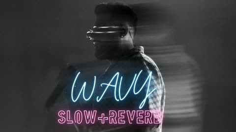 WAVY (Slow+Reverb) | Karan Aujla | LOFI | Punjabi Song | Slow Motion Waves