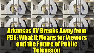 What It Means for Viewers and the Future of Public Television