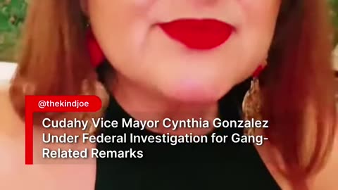 Mayor Cynthia Gonzalez Rallies the Cholos (Gangs) to attack ICE