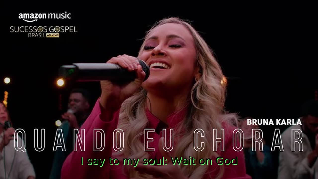 Quando eu chorar (When I Cry) - Bruna Karla