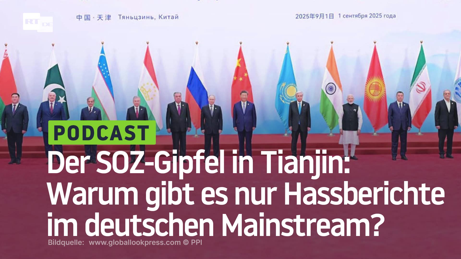 Der SOZ-Gipfel in Tianjin: Warum gibt es nur Hassberichte im deutschen Mainstream?