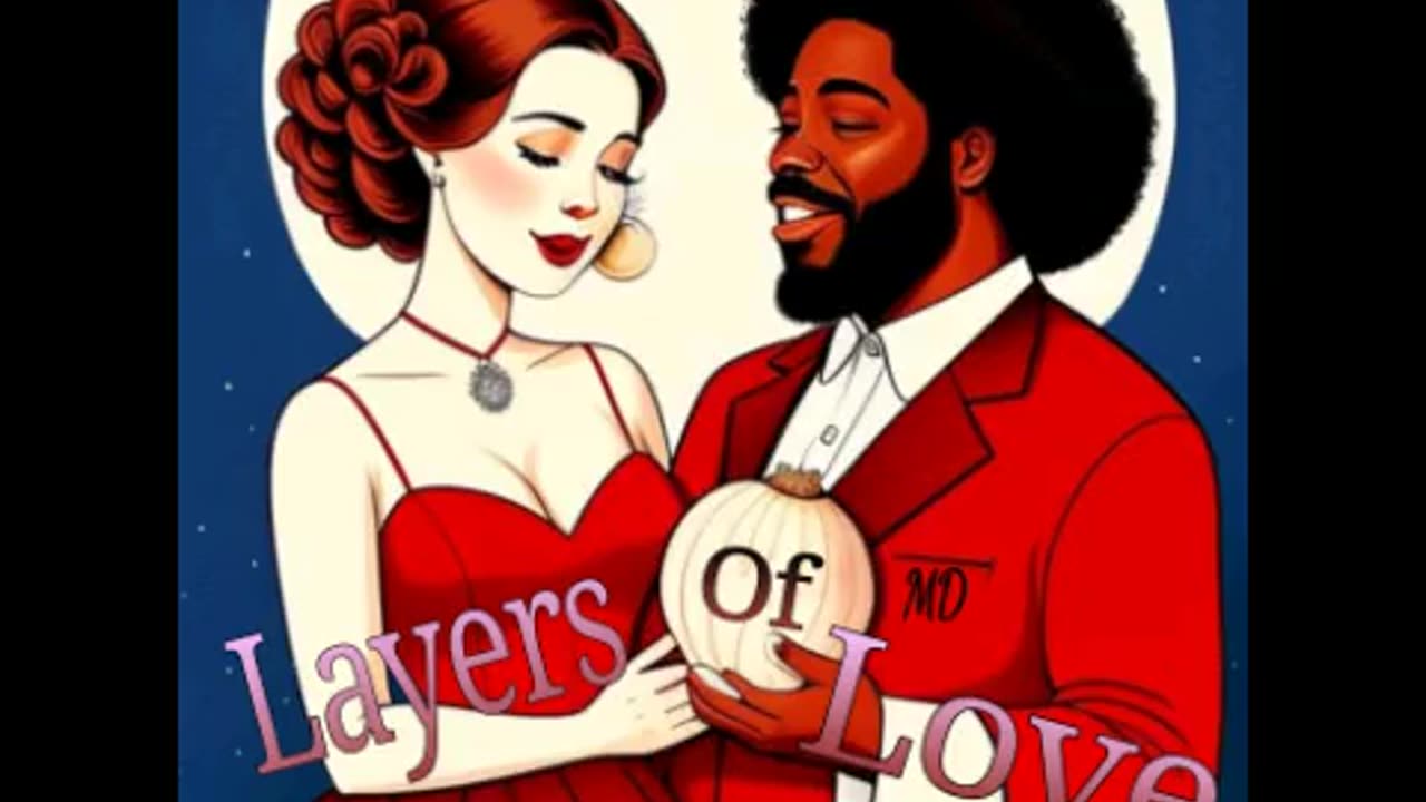 MD- Layers Of Love