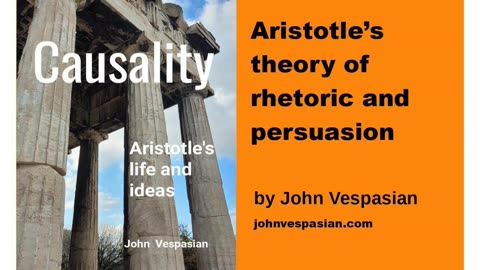 Aristotle’s theory of rhetoric and persuasion