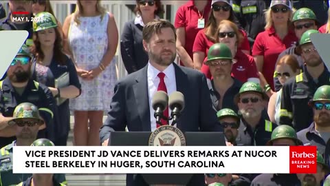 BREAKING NEWS: JD Vance Decries Globalization In Remarks To South Carolina Steel Plant