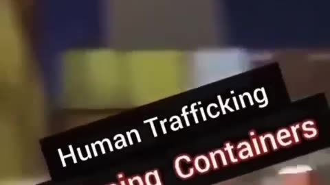Human Trafficking in Shipping Containers