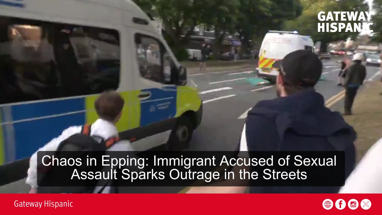 Chaos in Epping, UK: Immigrant Accused Sparks Public Outrage