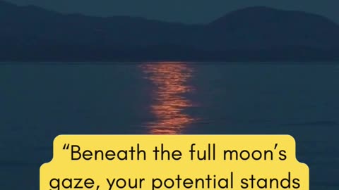 Beneath the full moon’s gaze