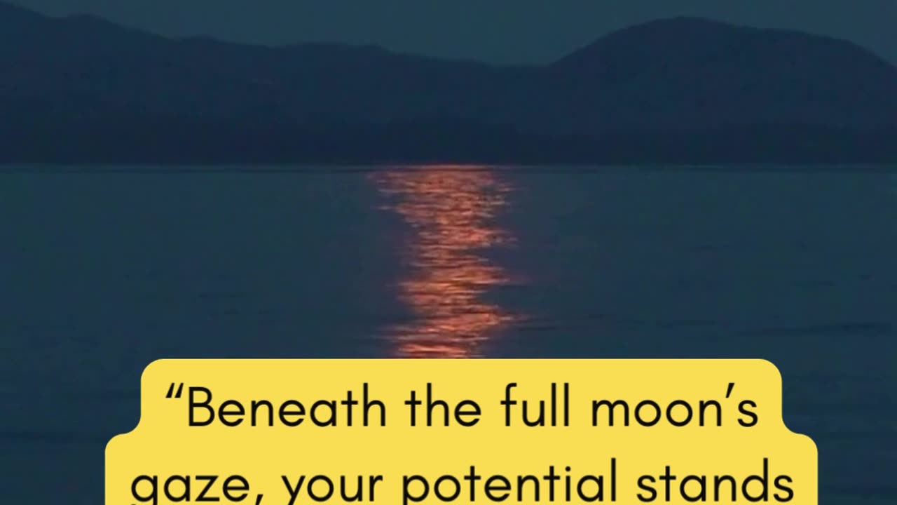 Beneath the full moon’s gaze