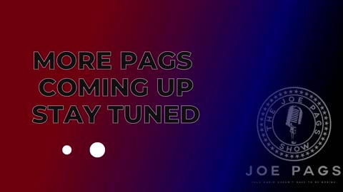 The Joe Pags Show 5-29-25