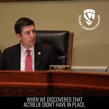 Chairman Steil: ActBlue Investigation Continues