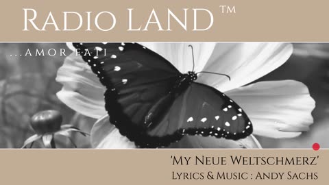 Radio LAND ™ : Andy Sachs - 'My Neue Weltschmerz' (2025) EN