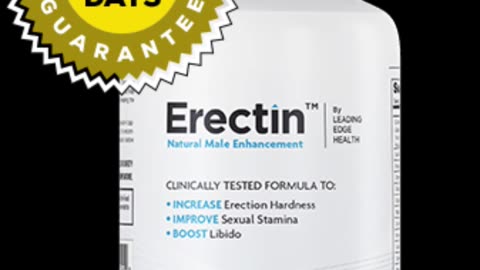 Erectin® – Clinically-Tested Male Enhancement for Peak Performance