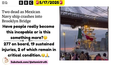 Two dead as Mexican Navy ship crashes into Brooklyn Bridge