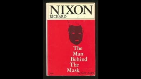 Richard Nixon The Man Behind the Mask by Gary Allen Part 2 of 2 (Full Audiobook)