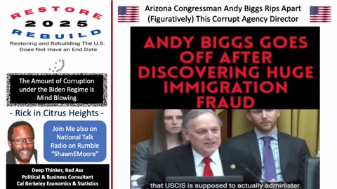Congressman Andy Biggs (R-AZ) Roughs Up Corrupt USCIS Official on Capitol Hill