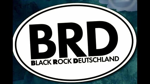 BRD =BLACK ROCK DEUTSCHLAND