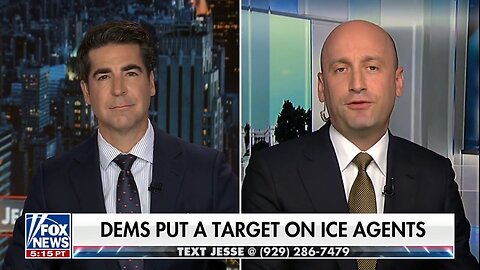Stephen Miller: Dems Language Puts ICE In DANGER