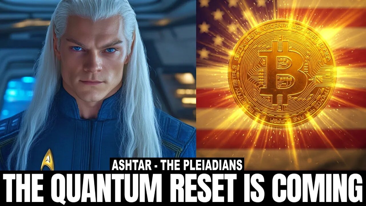 "NESARA/GESARA & The Golden Age..." | The Pleiadians | Ashtar Commander