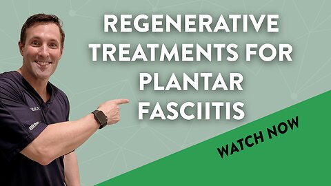 Regenerative treatments for plantar fasciitis