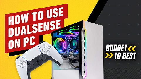 How to Use a PS5 DualSense Controller on PC