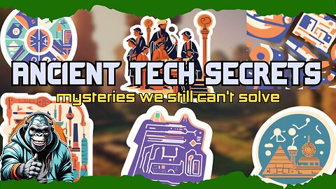 Ancient Tech Secrets: Mysteries We Still Can’t Solve