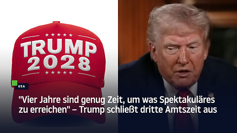 "Vier Jahre sind genug Zeit, um was Spektakuläres zu erreichen" – Trump schließt dritte Amtszeit aus
